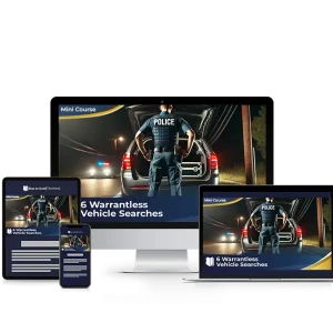 6 Warrantless Vehicle Searches - Mini Course