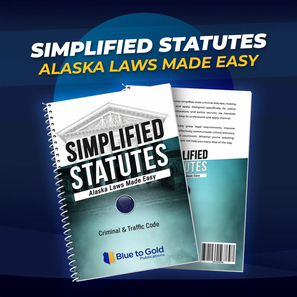 Simplified Statutes: Alaska Laws Made Easy