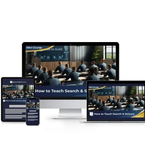 How to Teach Search & Seizure - Mini Course