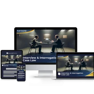 Interview & Interrogation Case Law
