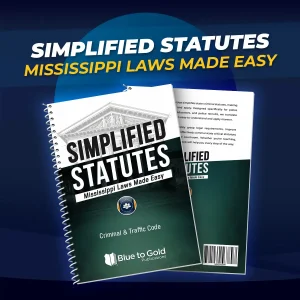 Simplified Statutes: Mississippi Laws Made Easy