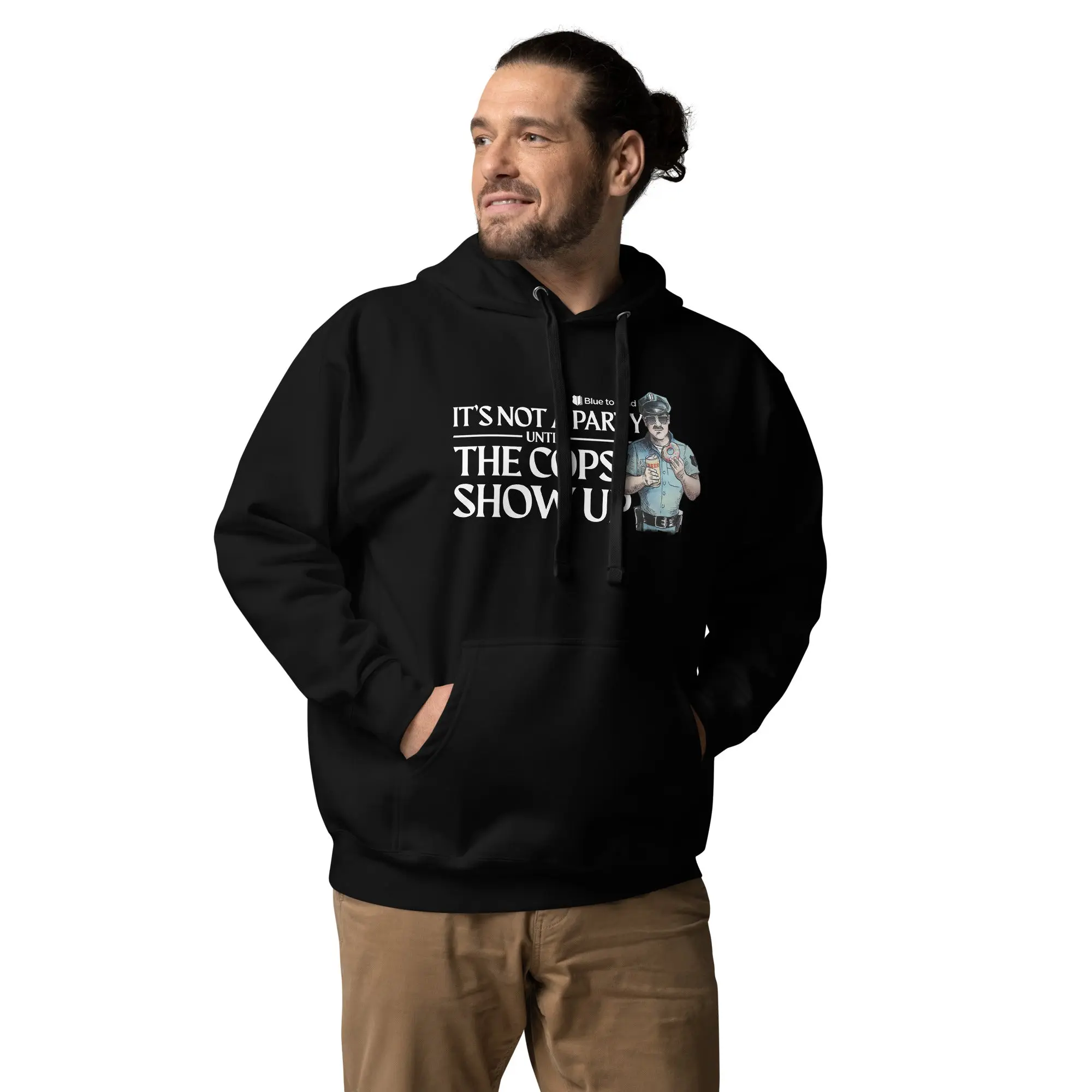 "It's Not A Party Until The Cops Show Up" Unisex Premium Hoodie - Image 8